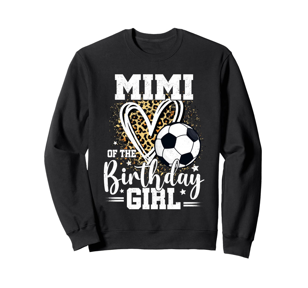 Mimi Birthday Soccer Ball Mimi Leopard Sweatshirt - Graphic Print Unisex