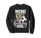 Mimi Birthday Soccer Ball Mimi Leopard Sweatshirt - Graphic Print Unisex