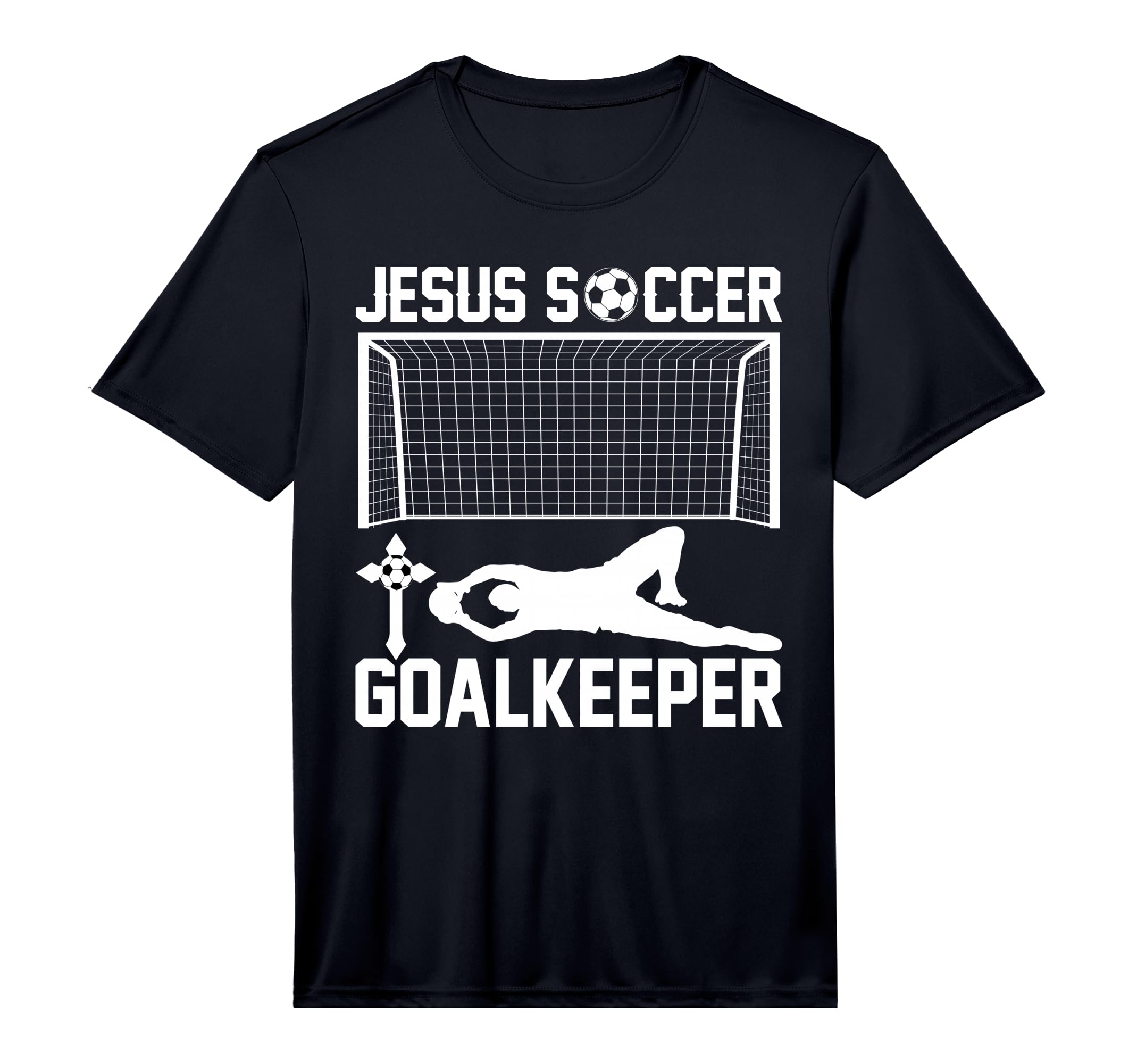 Jesus Soccer Goalkeeper I Soccer T-Shirt - Aesthetic Graphic Men Women