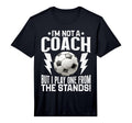 Mens Im Not Coach But I Play One T-Shirt - Custom Art Print for Adults