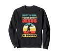 Just Who Loves Jesus And Soccer Sweatshirt - Novelty Apparel Unisex