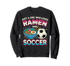 Just Who Loves Ramen And Soccer Sweatshirt - Minimalist Print for Adults