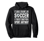 Funny Soccer Player Fans Game Day Soccer Hoodie - Streetwear Style Unisex