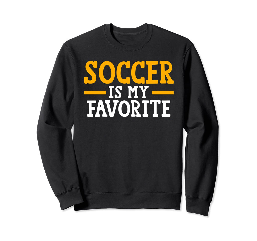 Soccer Is My Favorite Seadaughter Sweatshirt - Graphic Print Men Women