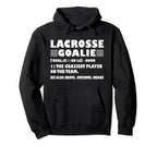 Funny Lacrosse Goalie Definition Hoodie - Fun Novelty Design for Adults