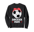 Football Mum Son Daughter Footballer Sweatshirt - Novelty Apparel Unisex