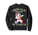 Soccer I Play Like Try To Keep Up Sweatshirt - Minimalist Print Unisex