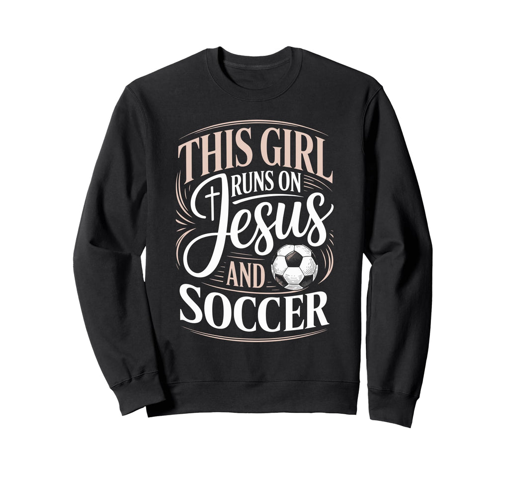 This Runs Jesus And Soccer Player Sweatshirt - Unique Graphic Men Women