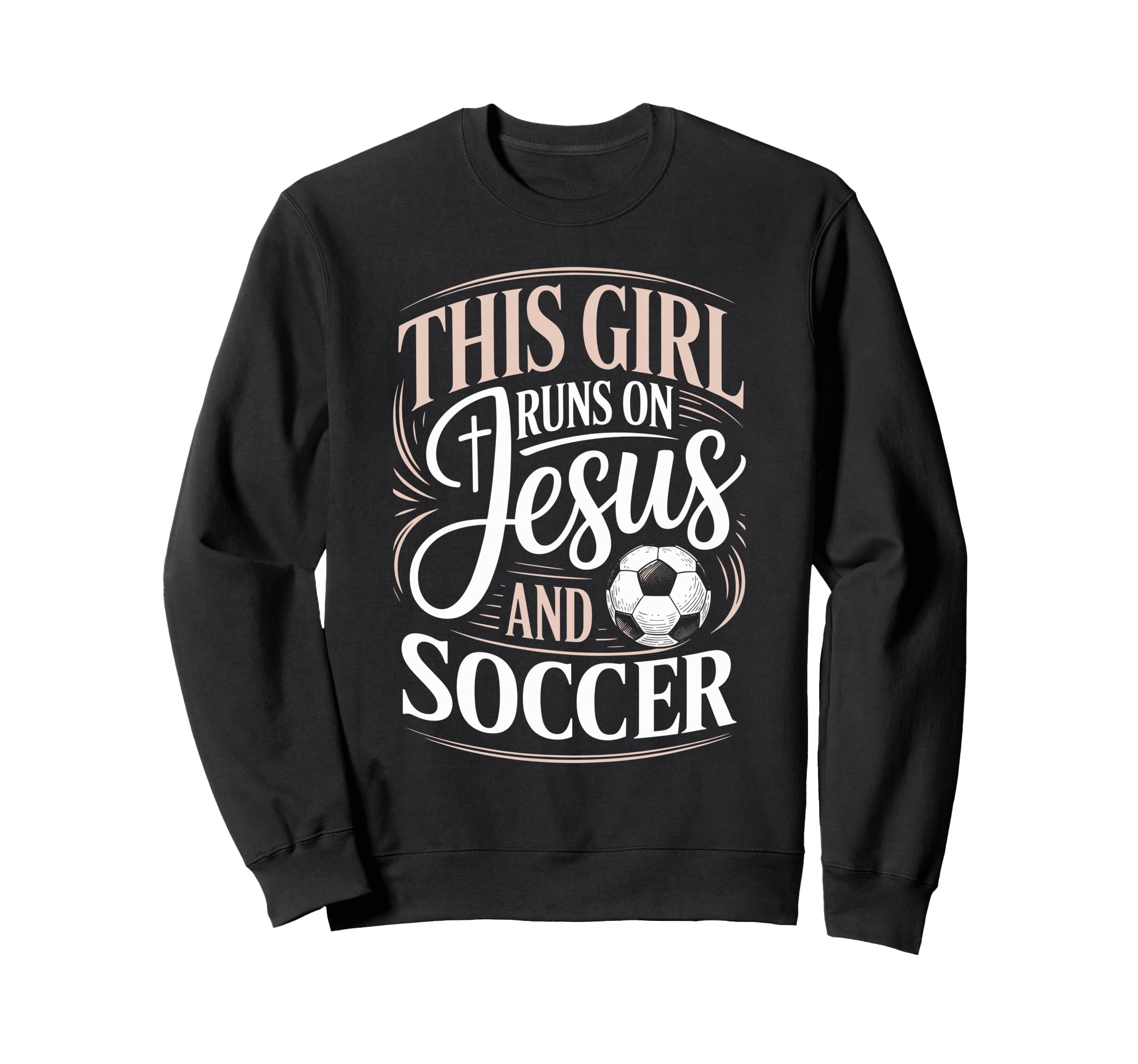 This Runs Jesus And Soccer Player Sweatshirt - Unique Graphic Men Women