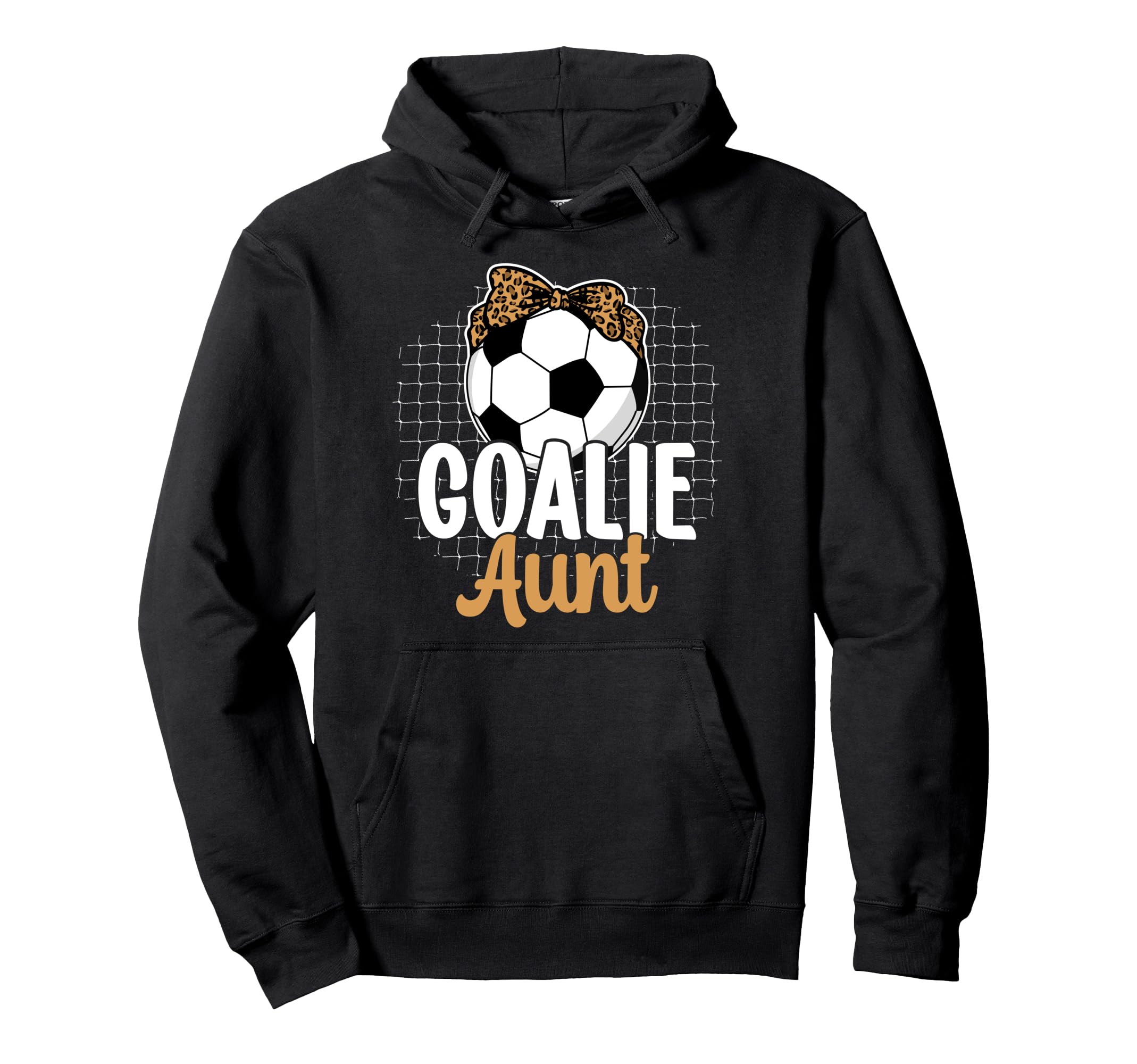 Soccer Goalie Aunt Soccer Keeper Aunt Hoodie - Unique Graphic for Adults