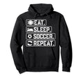 Eat Sleep Soccer Repeat Sport Player Hoodie - Trendy Graphic for Adults