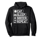 Eat Sleep Soccer Repeat Sport Player Hoodie - Trendy Graphic for Adults
