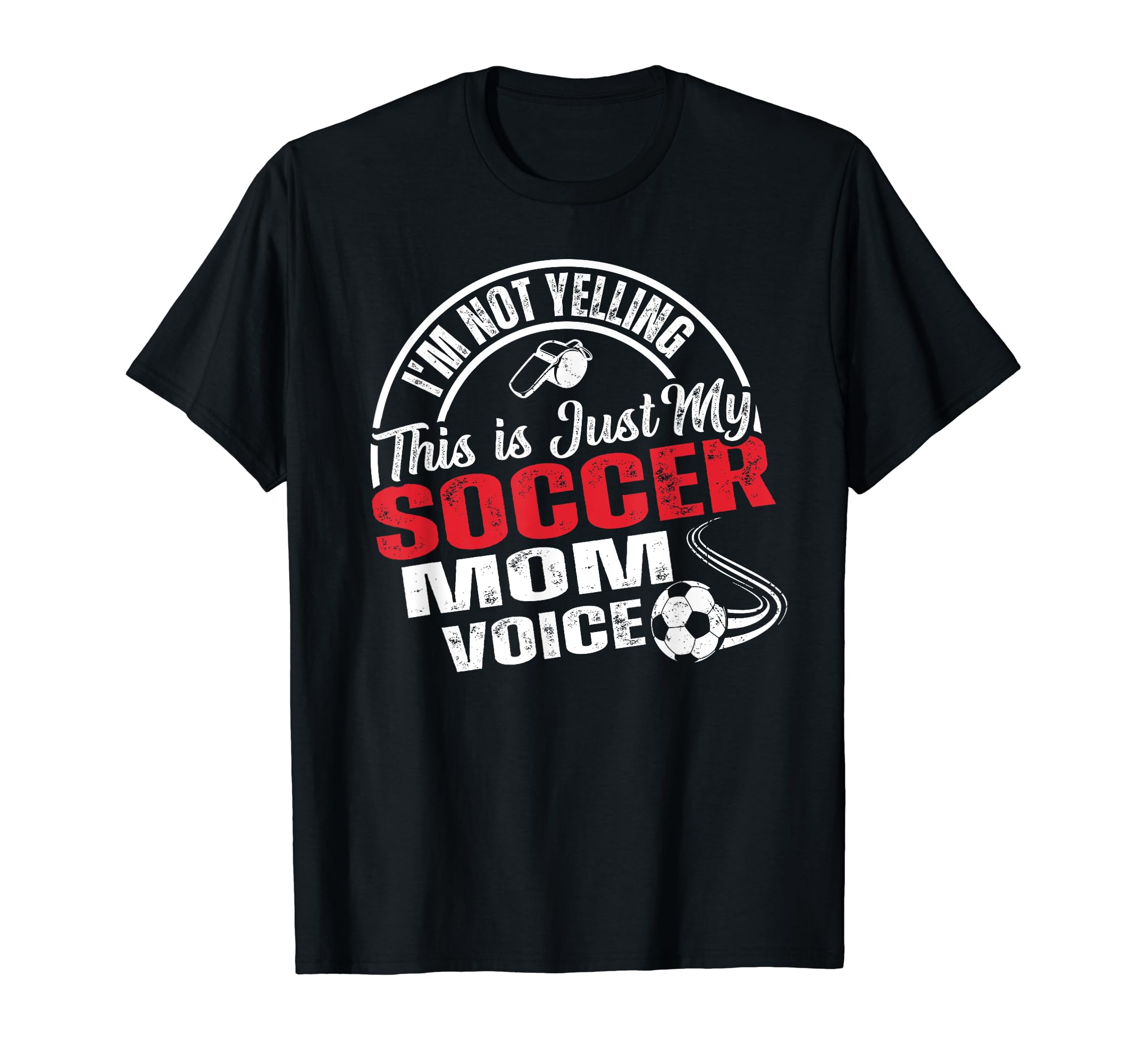 Funny Im Not Yelling This Is Just My T-Shirt - Trendy Graphic Men Women