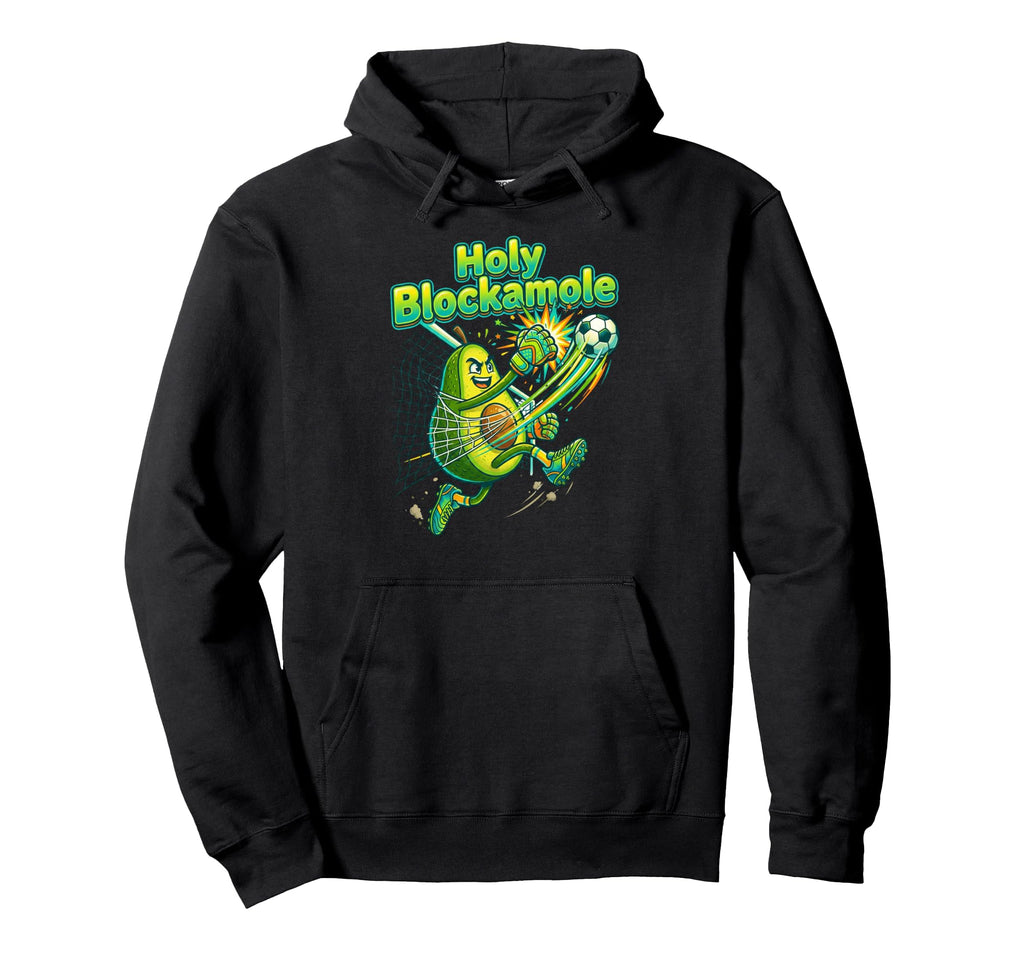 Soccer Goalie Training Holy Blockamole Hoodie - Streetwear Style Men Women