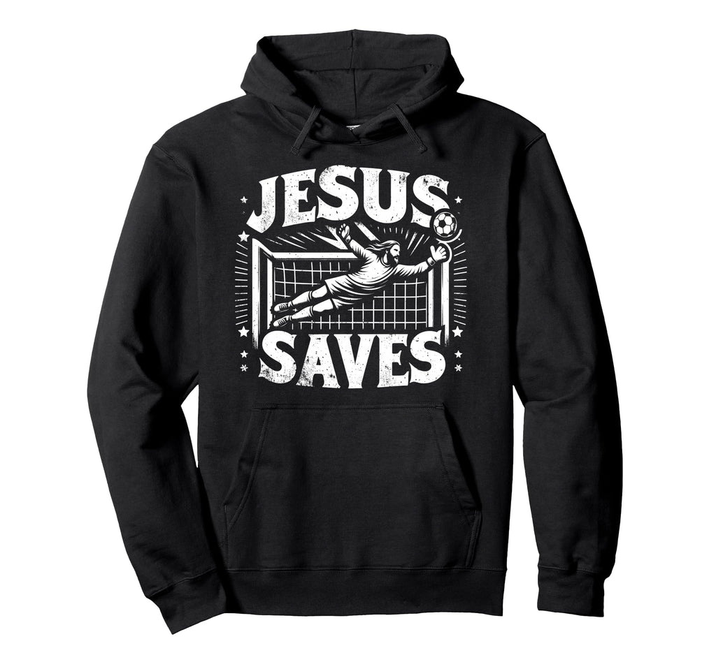 Jesus Saves Soccer Goalie Hoodie - Casual Everyday Wear Men Women