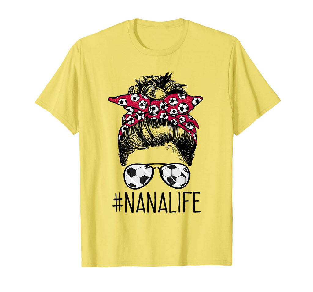 Nana Life Soccer Grandma Mothers Day Messy T-Shirt - Graphic Print Unisex