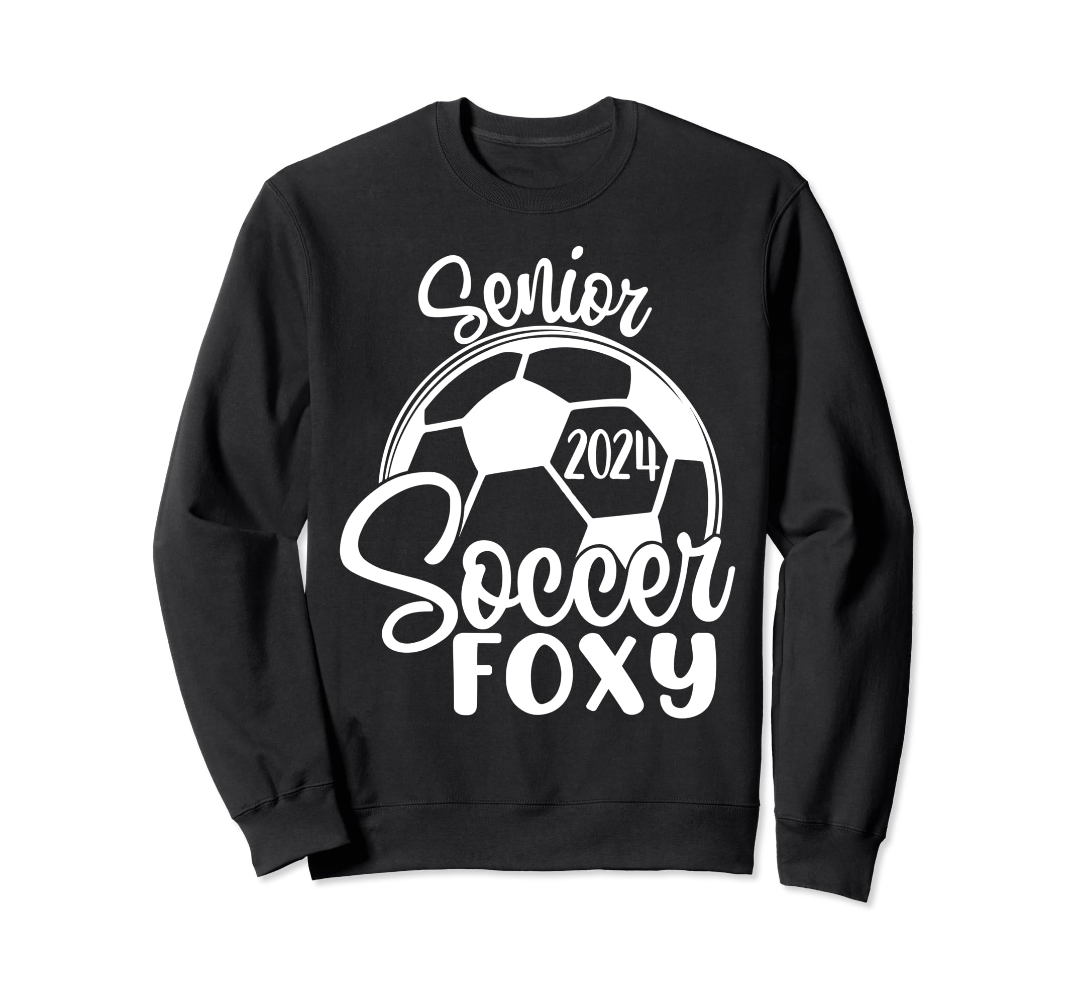 Senior Soccer Foxy 2024 Class Sweatshirt - Fun Novelty Design for Adults