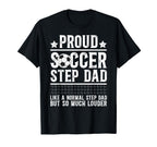 Proud Soccer Step Dad Soccer Player T-Shirt - Custom Art Print for Adults