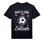 Just Who Loves Soccer Funny Soccer T-Shirt - Custom Art Print Men Women