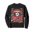 Funny Soccer Sweatshirt - Fun Novelty Design for Adults