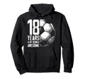 18Th Birthday Soccer Player Football Hoodie - Minimalist Print Men Women