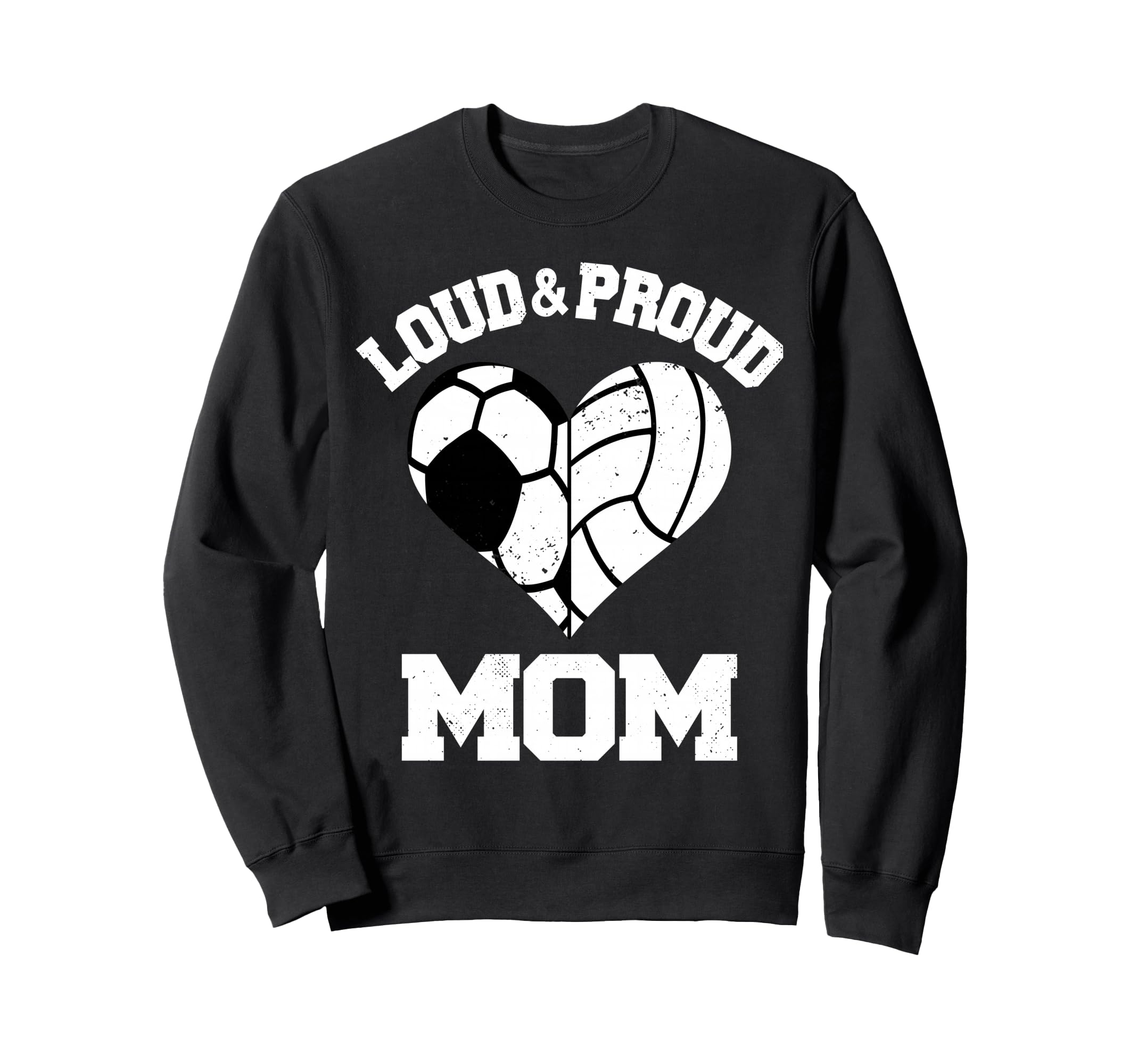 Loud Proud Mom Soccer Volleyball Sweatshirt - Casual Everyday Wear Unisex
