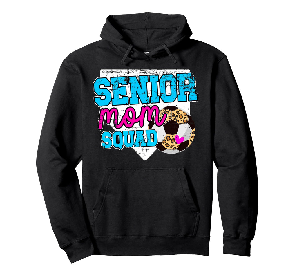 Soccer Senior Mom Squad Soccer Player Hoodie - Novelty Apparel Unisex