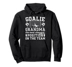 Funny Soccer Goalie Grandma Soccer Hoodie - Trendy Graphic for Adults