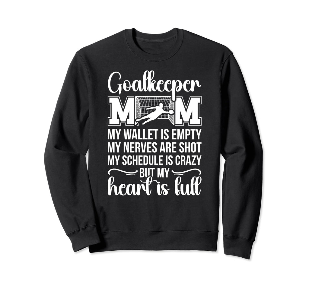 Proud Soccer Goalkeeper Mom Sweatshirt - Casual Everyday Wear for Adults