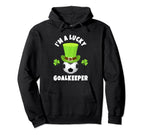 Goalkeepers Im Lucky Goalkeeper Hoodie - Unique Graphic Men Women