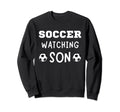 Soccer Watching Son Sport Game Sweatshirt - Minimalist Print for Adults