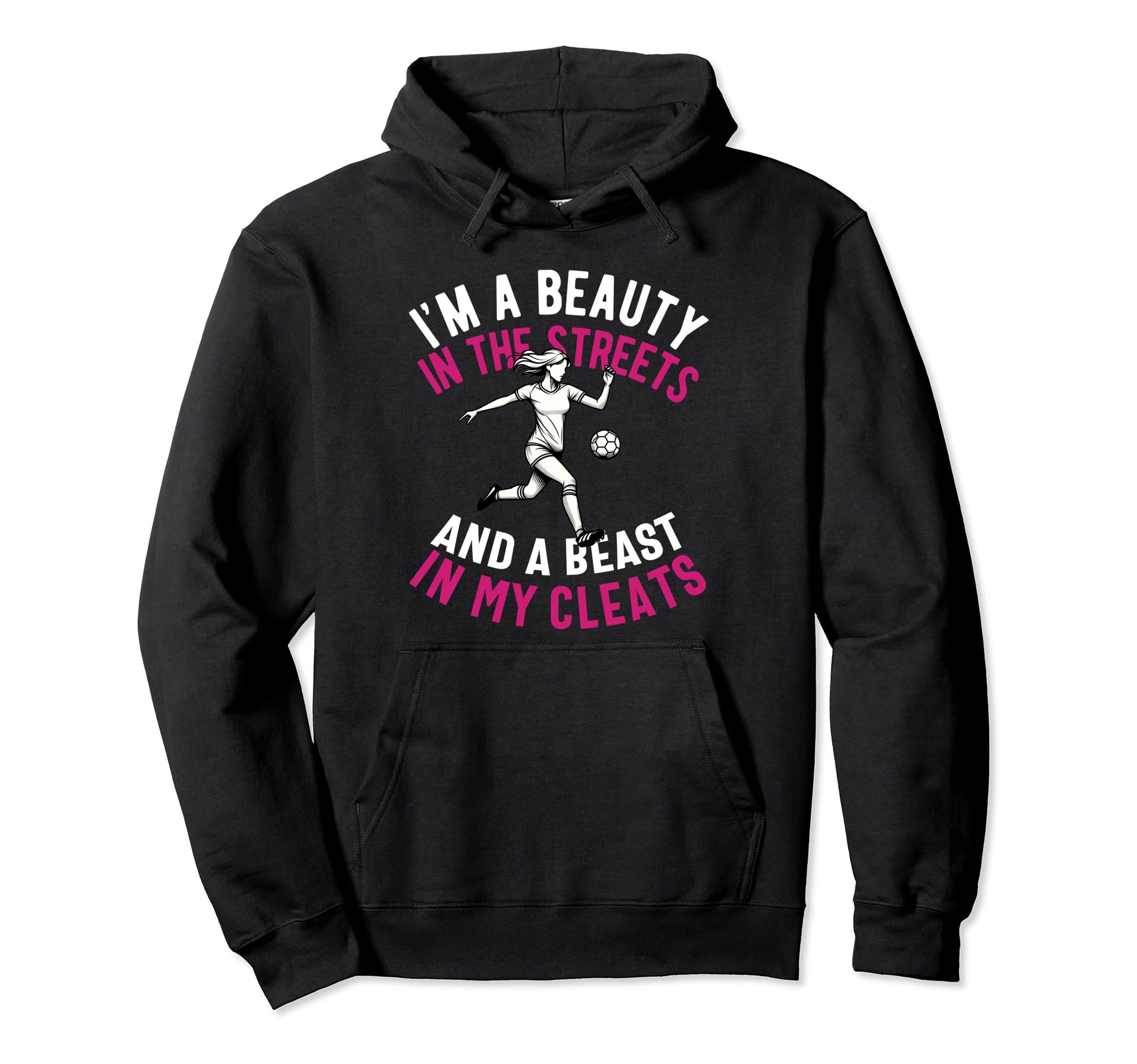 Im Beauty Streets Soccer Daughter Hoodie - Minimalist Print Men Women