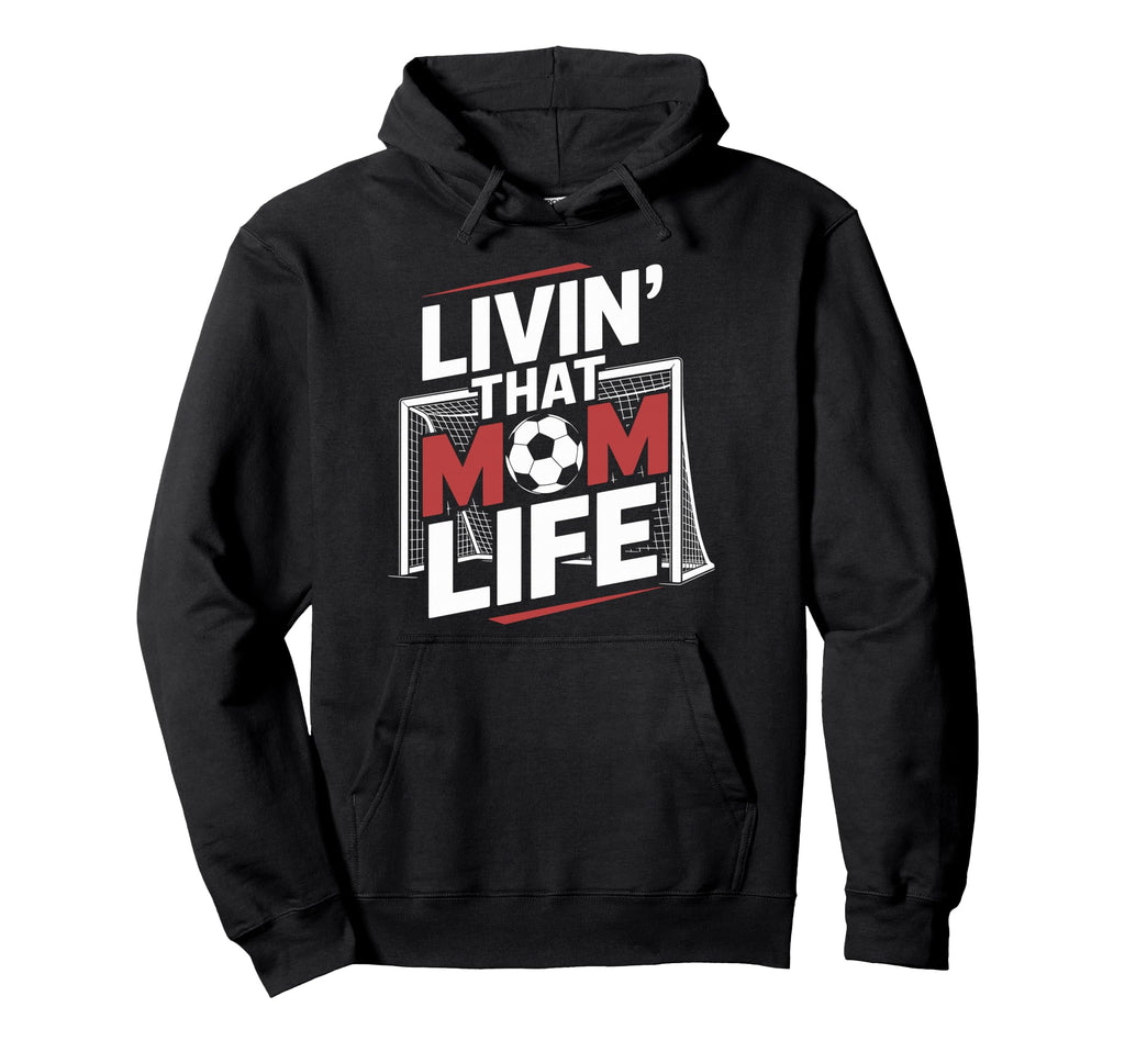 That Mom Life Goalkeeper Lover Mother Hoodie - Graphic Print for Adults