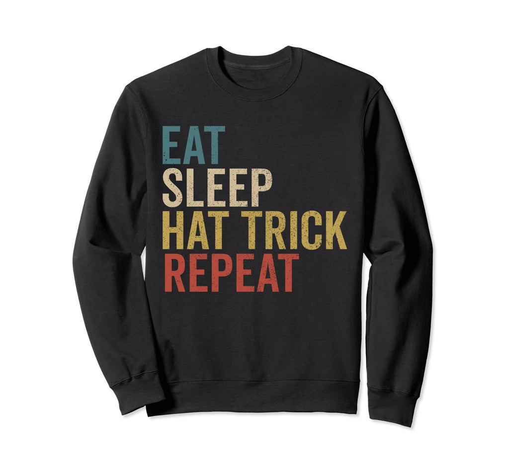 Eat Sleep Hat Trick Repeat Ice Sweatshirt - Aesthetic Graphic for Adults