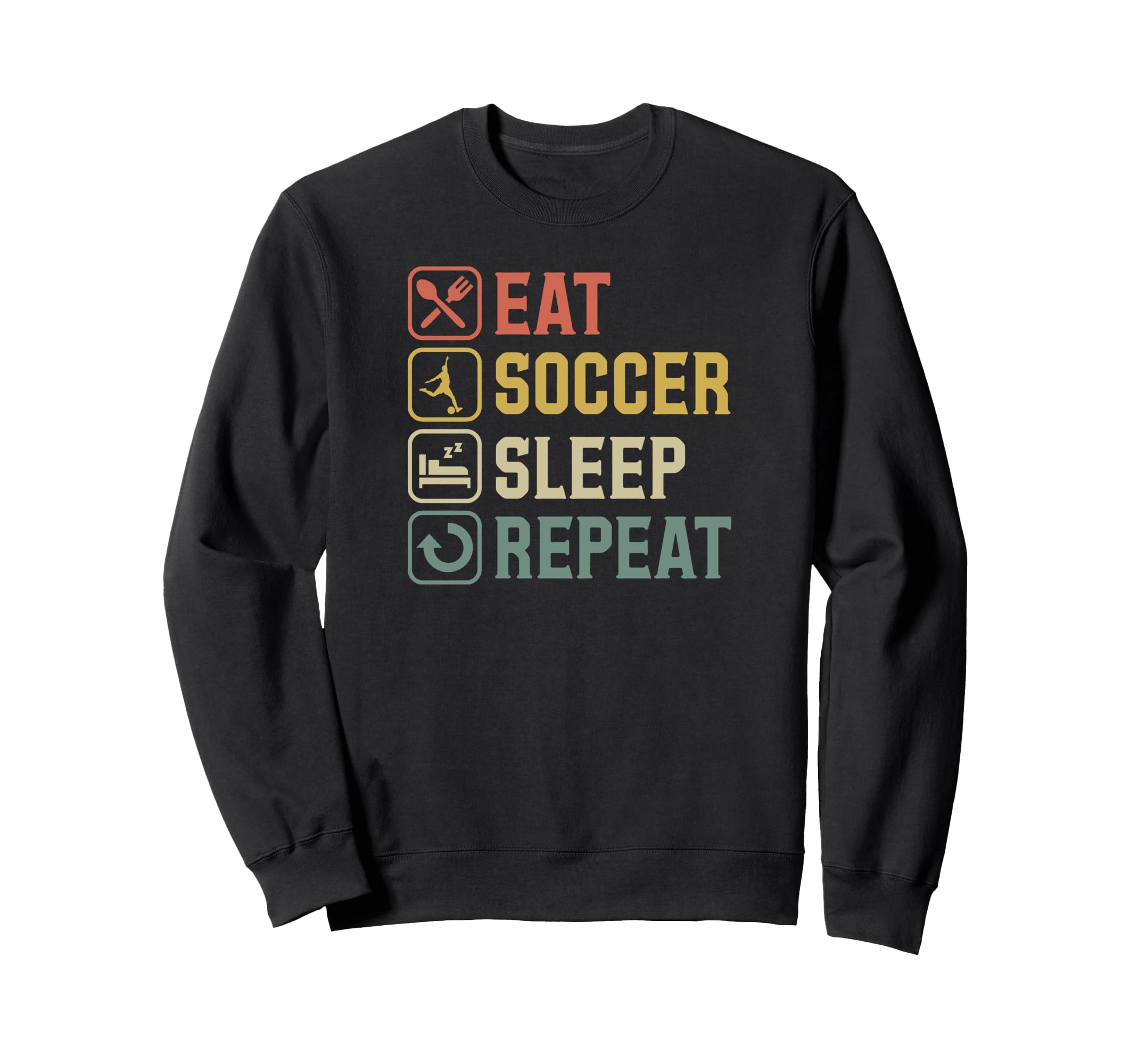 Eat Soccer Sleep Repeat Simple Basic Sweatshirt - Minimalist Print Unisex