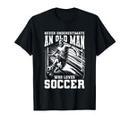 Never Underestimate Old Who Loves T-Shirt - Custom Art Print Men Women