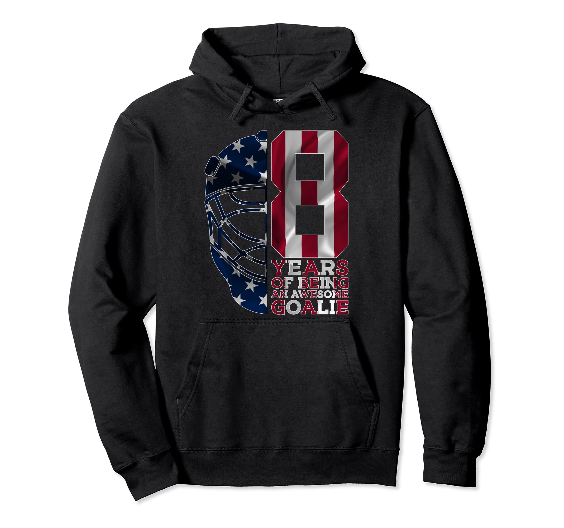 Goalkeeper 8 Years Awesome Goalie Ice Hoodie - Trendy Graphic for Adults