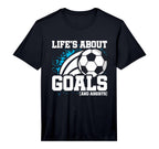 Soccer Player Lifes About Goals Assists T-Shirt - Minimalist Print Unisex