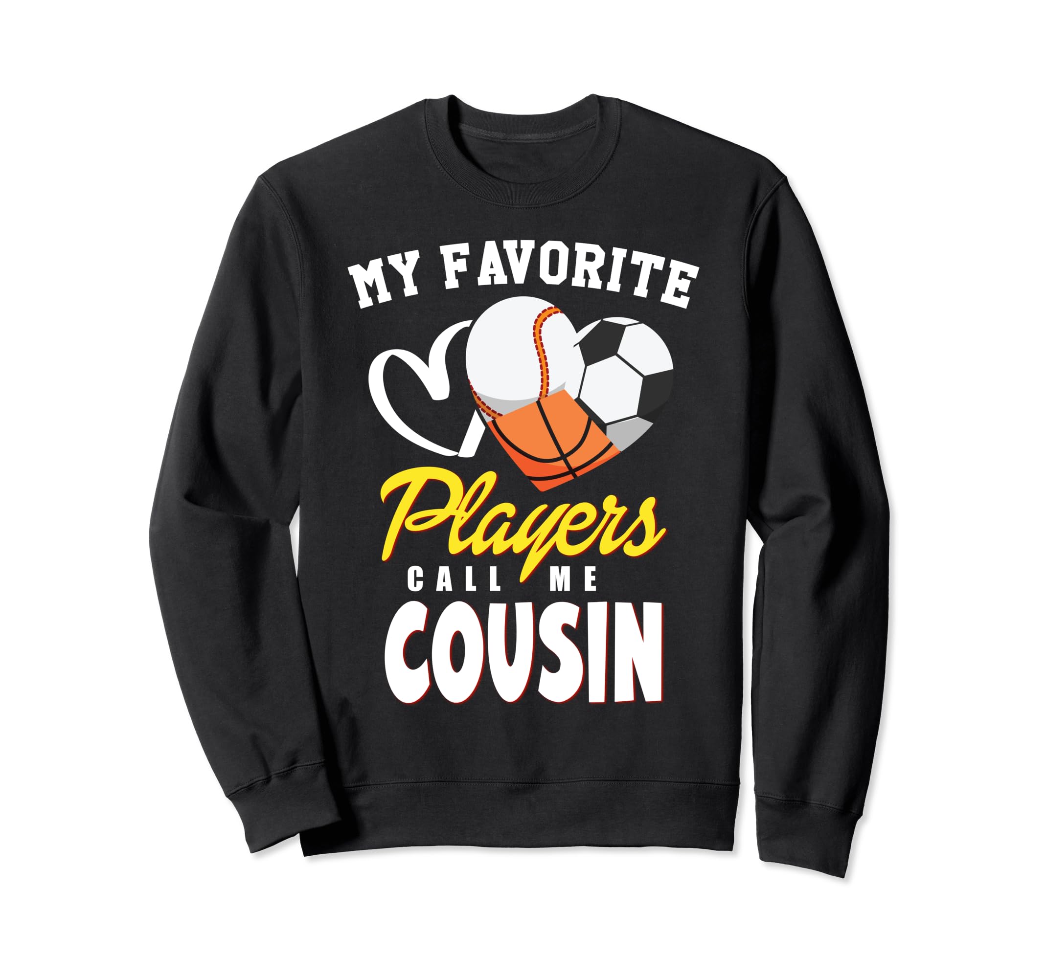 My Favorite Players Baseball Soccer Sweatshirt - Unique Graphic Unisex