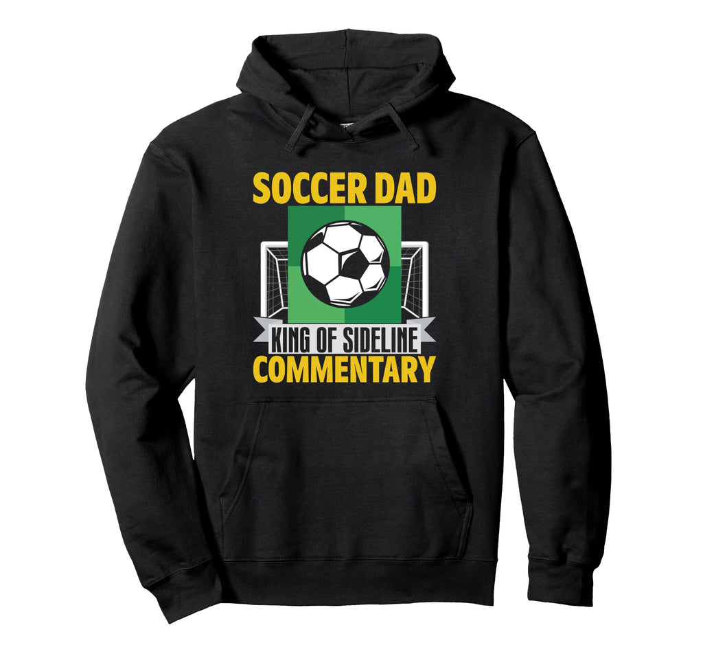 King Sideline Commentary Soccer Dad Hoodie - Aesthetic Graphic Men Women