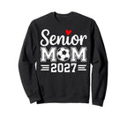Senior Mom Soccer Class 2027 Sweatshirt - Casual Everyday Wear Unisex