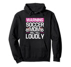 Warning This Soccer Mom Will Yell Loudly Hoodie - Minimalist Print Unisex