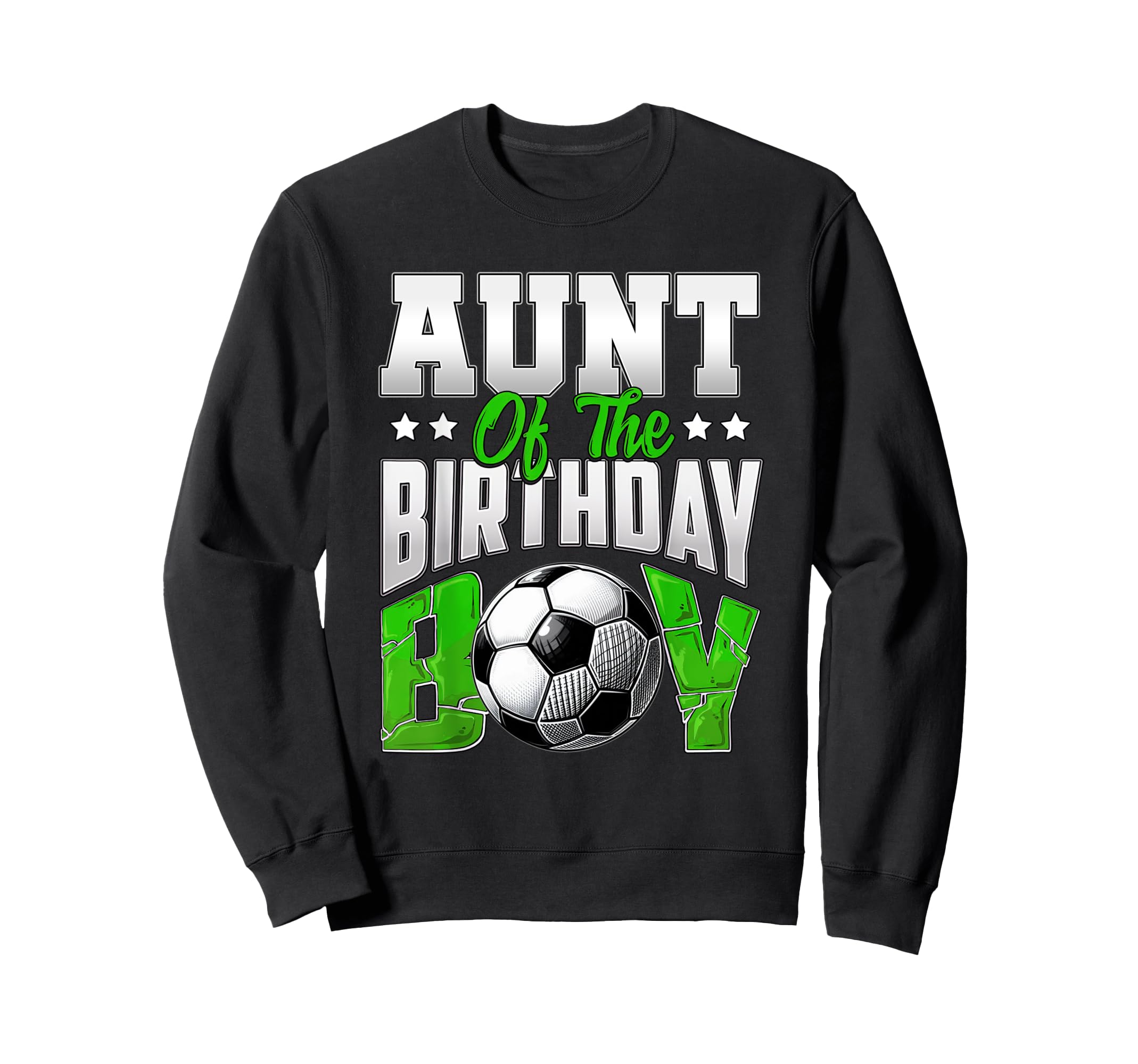 Aunt Birthday Soccer Family Sweatshirt - Casual Everyday Wear for Adults