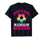 Just Who Loves Soccer Soccer T-Shirt - Fun Novelty Design for Adults