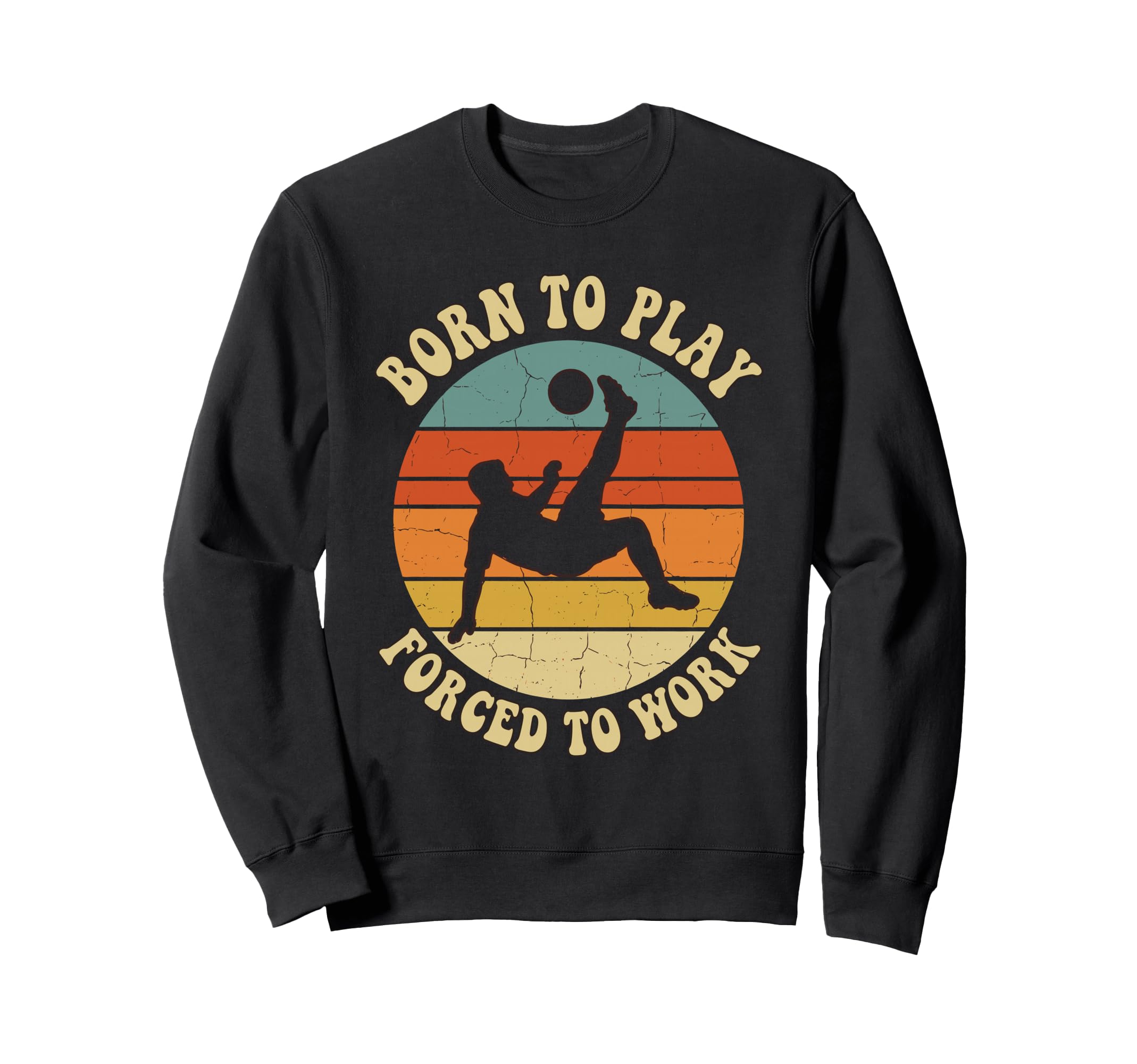Born To Play Forced To Work Sunset Art Sweatshirt - Graphic Print Unisex