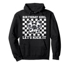 Soccer Soccer Mom Birthday Lets Kick It Hoodie - Novelty Apparel for Adults