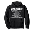 Soccer Goalkeeper Definition Soccer Hoodie - Aesthetic Graphic Men Women