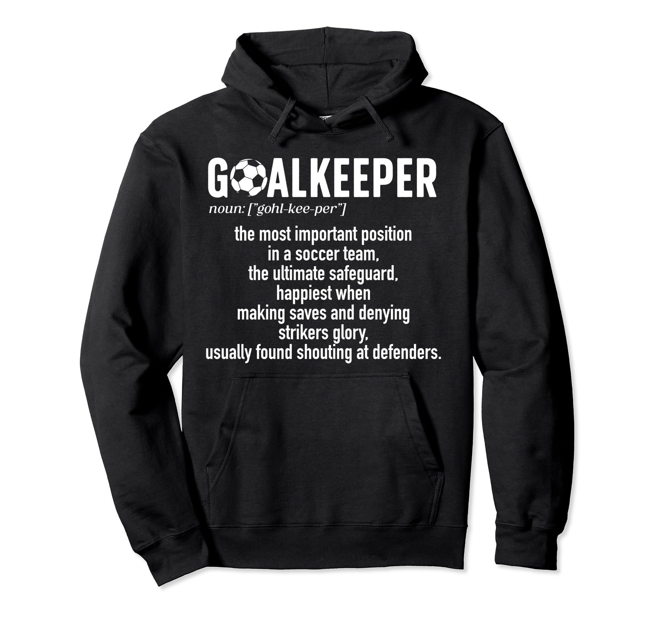 Soccer Goalkeeper Definition Soccer Hoodie - Aesthetic Graphic Men Women