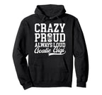 Crazy Proud Hockey Goalie Gigi Hoodie - Casual Everyday Wear Men Women