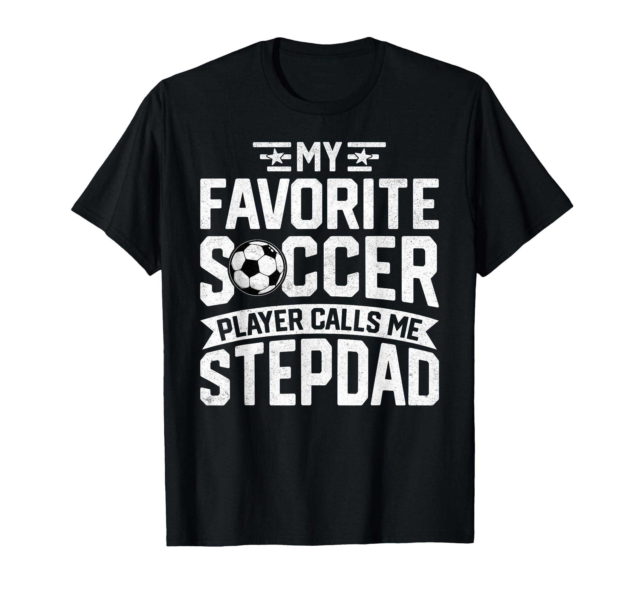 Soccer Player Call Me Stepdad T-Shirt - Aesthetic Graphic for Adults